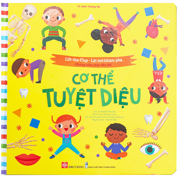 lift-the-flap - lật mở khám phá - những kiến thức đầu đời - cơ thể tuyệt diệu