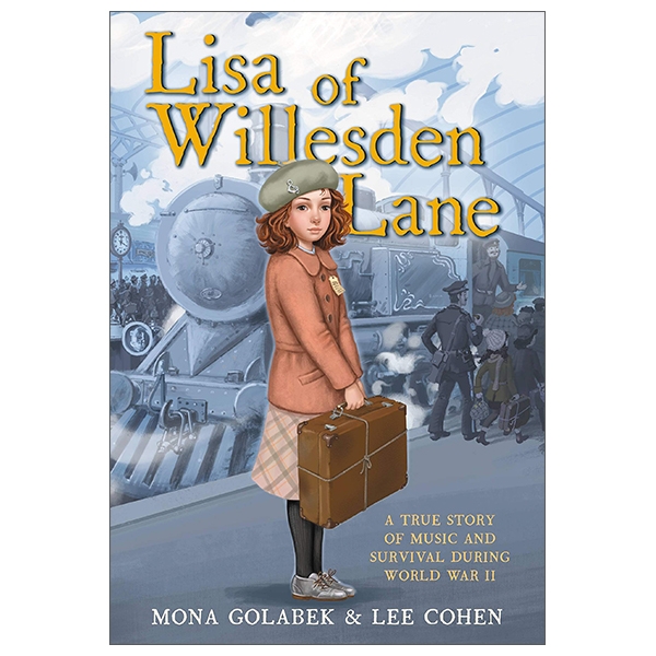 lisa of willesden lane: a true story of music and survival during world war ii