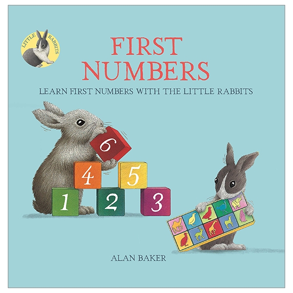 little rabbits' first numbers: learn first numbers with the little rabbits