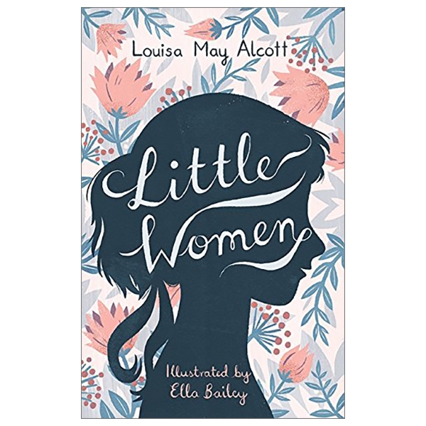 little women: illustrated by ella bailey (alma junior classics)