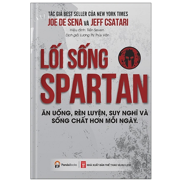 lối sống spartan - ăn uống, rèn luyện, suy nghĩ và sống chất hơn mỗi ngày