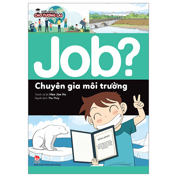 lựa chọn cho tương lai - job? - chuyên gia môi trường