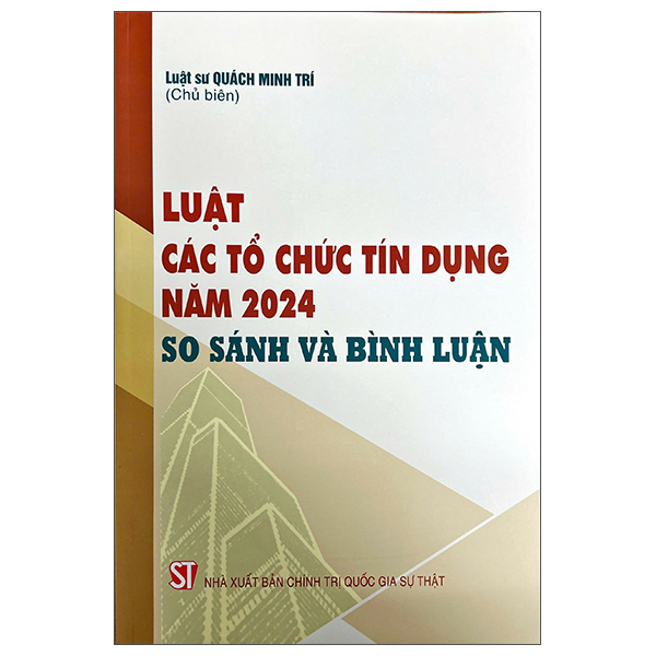 luật các tổ chưc tín dụng năm 2024 - so sánh và bình luận