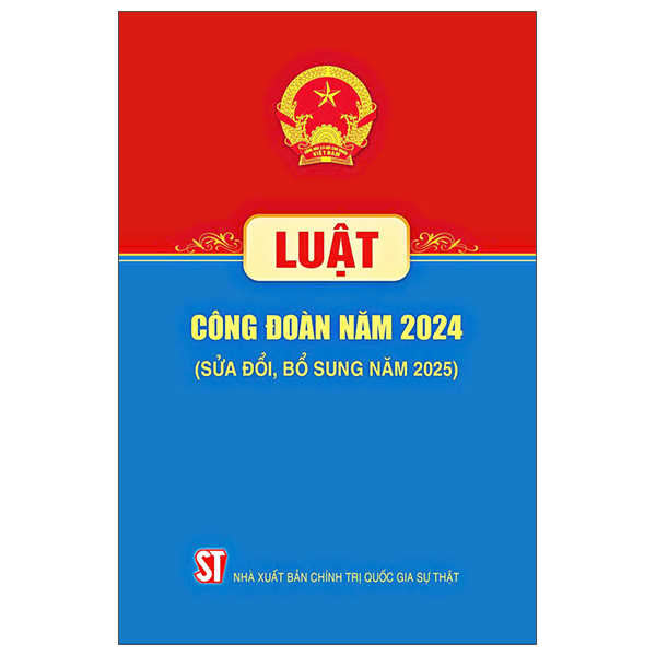 Luat Cong Doan Nam 2024 (Sua Doi, Bo Sung Nam 2025)