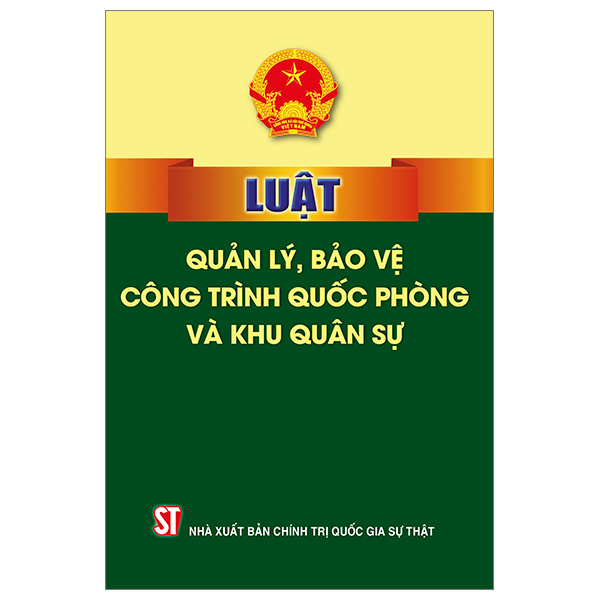 luật quản lý, bảo vệ công trình quốc phòng và khu quân sự