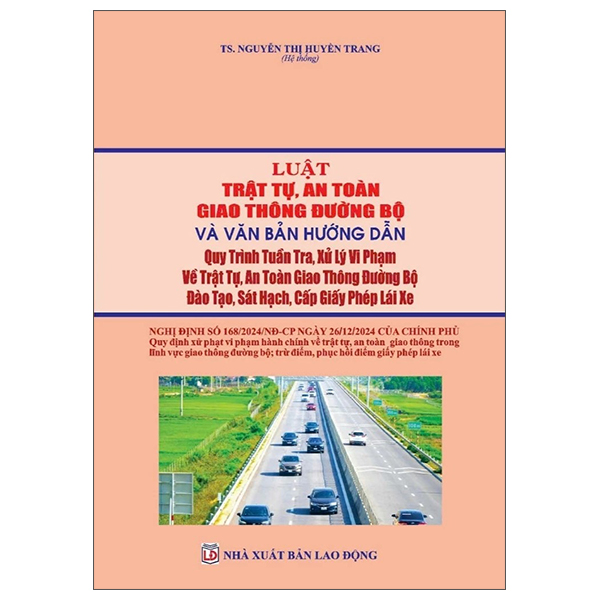 luật trật tự , an toàn giao thông đường bộ và văn bản hướng dẫn