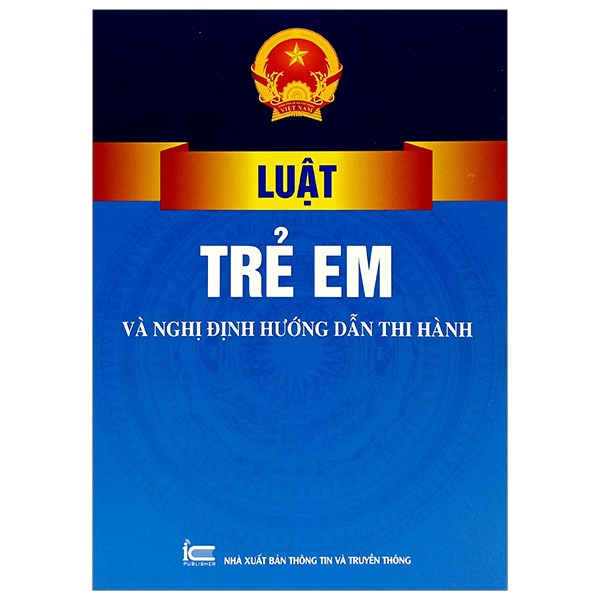 luật trẻ em và nghị định hướng dẫn thi hành