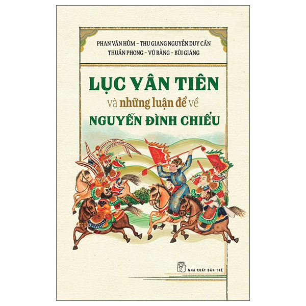 lục vân tiên và những luận đề về nguyễn đình chiểu