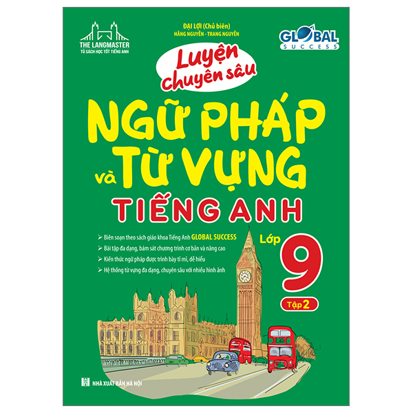 luyện chuyên sâu ngữ pháp và từ vựng tiếng anh lớp 9 - tập 2 (tái bản 2024)