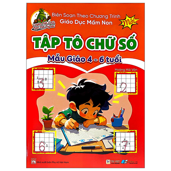 Luyện Nét Chữ Rèn Nét Người - Tập Tô Chữ Số Mẫu Giáo 4-6 Tuổi