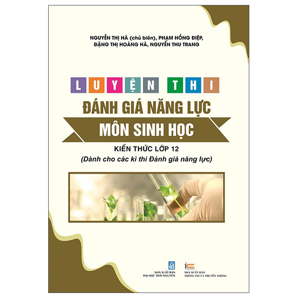 Luyen Thi Danh Gia Nang Luc - Mon Sinh Hoc - Kien Thuc Lop 12 (Danh Cho Cac Ki Thi Danh Gia Nang Luc)