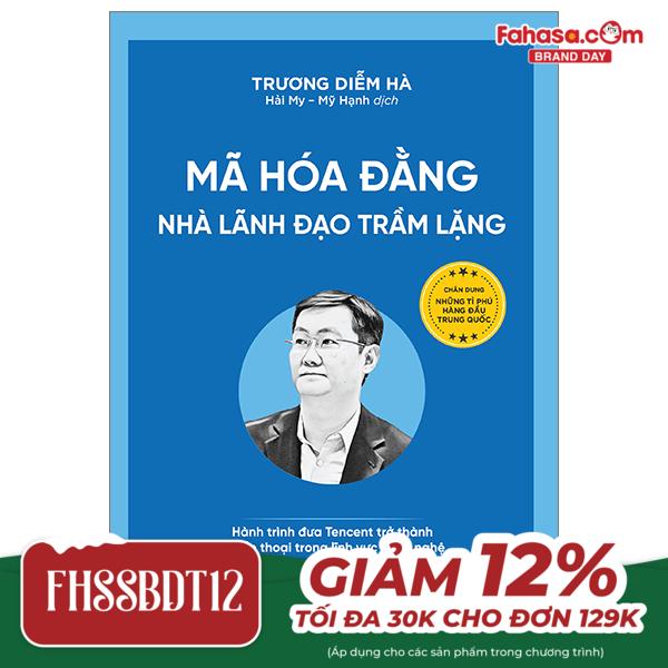 mã hóa đằng - nhà lãnh đạo trầm lặng - hành trình đưa tencent trở thành huyền thoại trong lĩnh vực công nghệ