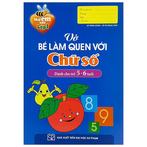 mai em vào lớp 1 - vở bé làm quen với chữ số (5-6 tuổi)