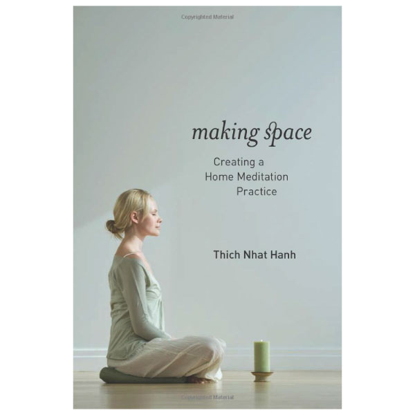 making space : creating a home meditation practice