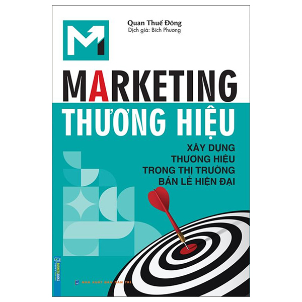 marketing thương hiệu - xây dựng thương hiệu trong thị trường bán lẻ hiện đại