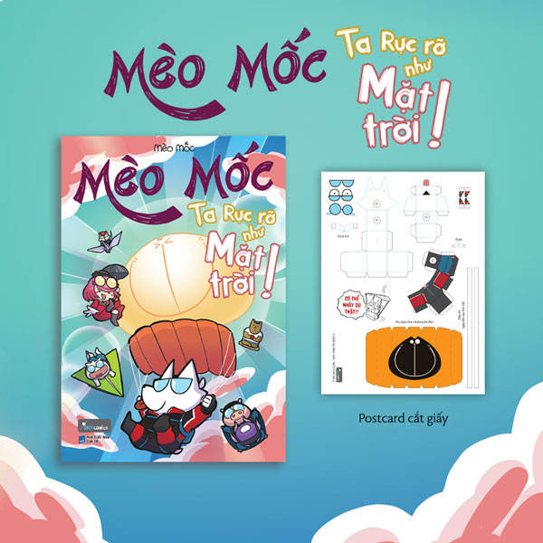Mèo Mốc - Ta Rực Rỡ Như Mặt Trời! - Tặng Kèm Postcard Cắt Giấy
