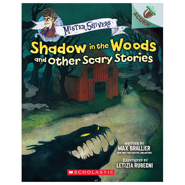 mister shivers - book 2 - shadow in the woods and other scary stories