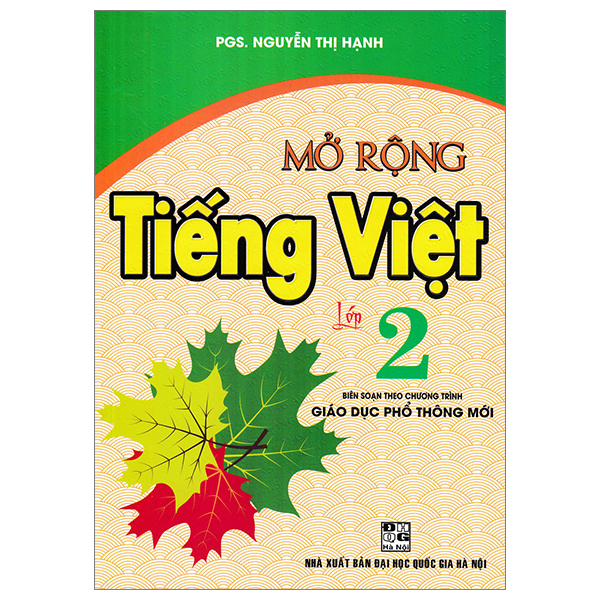 mở rộng tiếng việt lớp 2 (biên soạn theo chương trình giáo dục phổ thông mới)