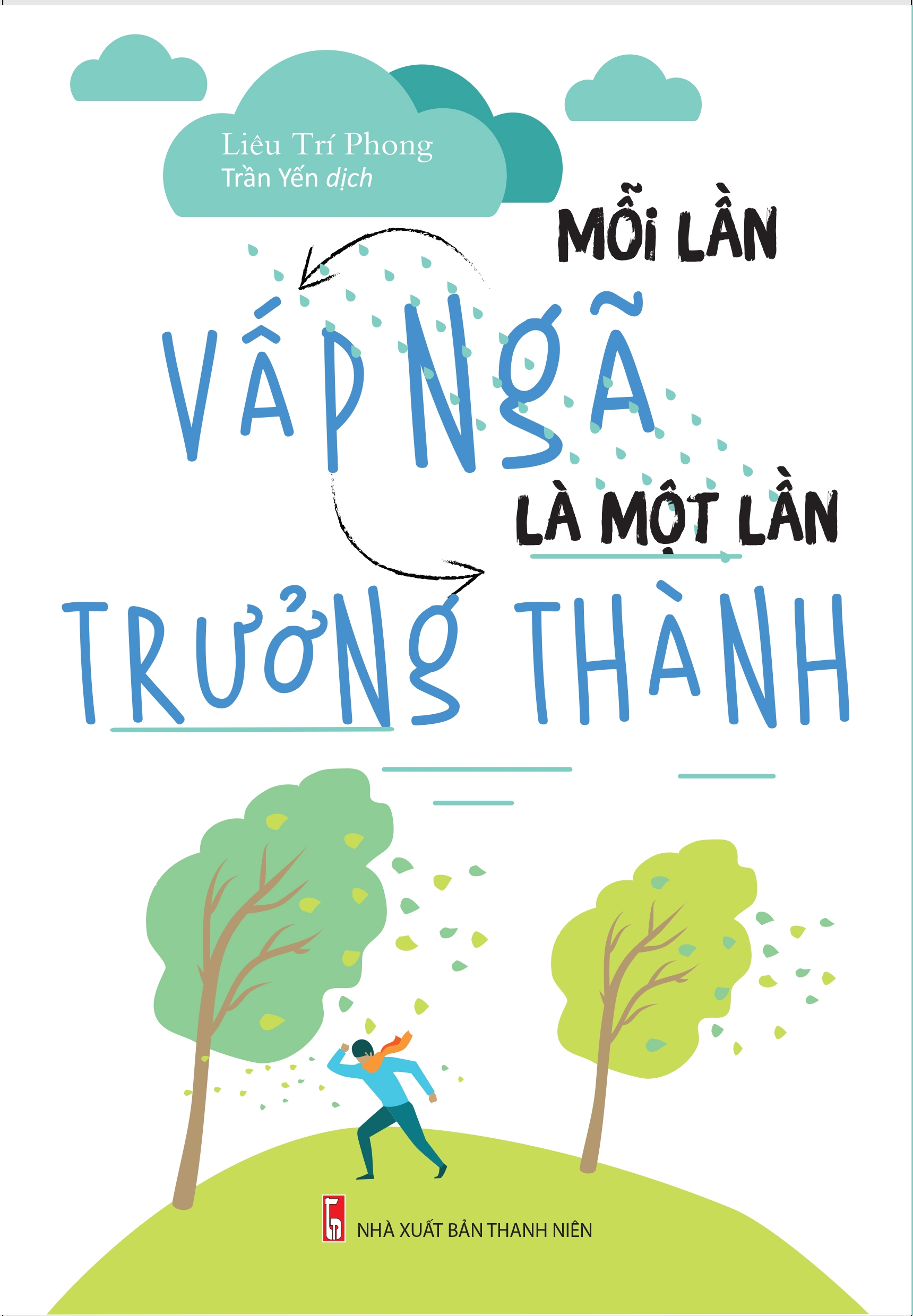 mỗi lần vấp ngã là một lần trưởng thành