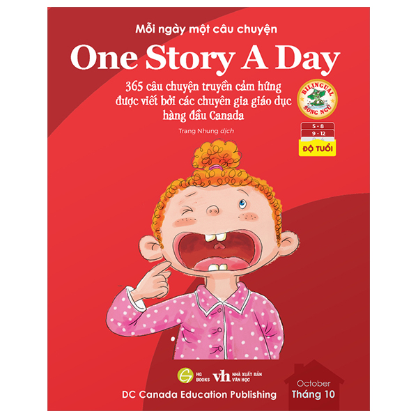 mỗi ngày một câu chuyện - one story a day - 365 câu chuyện truyền cảm hứng được viết bởi các chuyên gia giáo dục hàng đầu canada - tháng 10