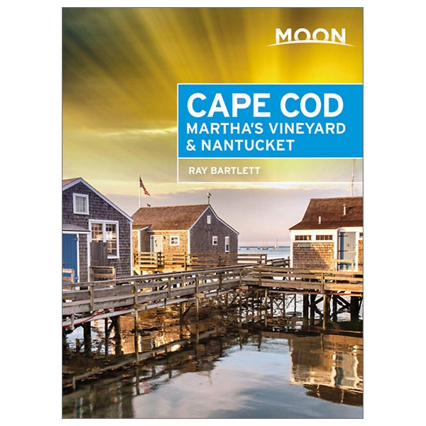 moon cape cod, martha's vineyard & nantucket (fifth edition) (travel guide)