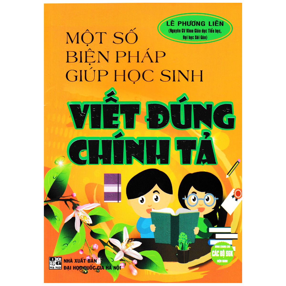 một số biện pháp giúp học sinh viết đúng chính tả