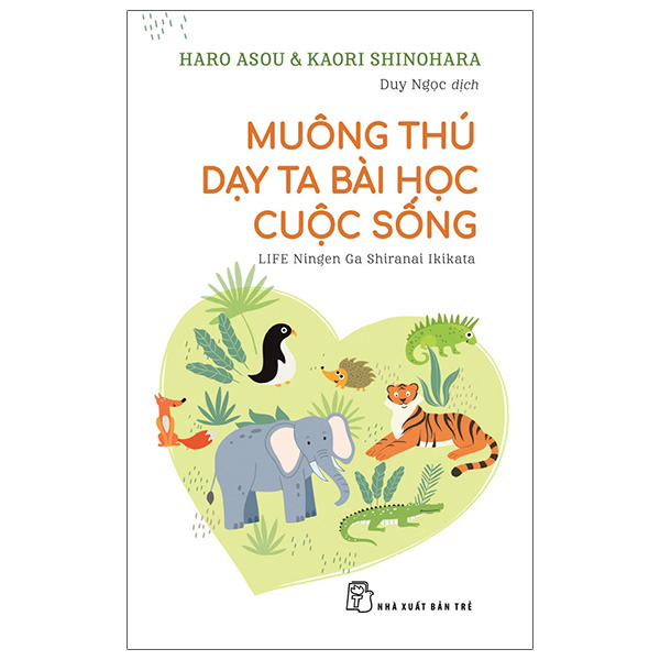 muông thú dạy ta bài học cuộc sống