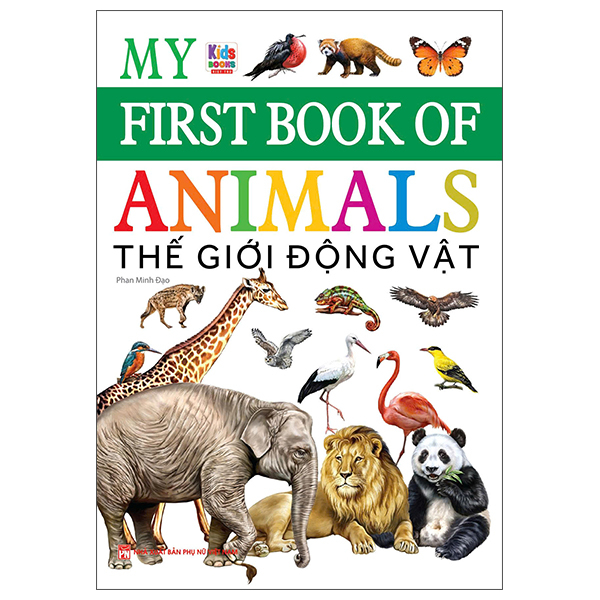 My First Book Of Animals - Thế Giới Động Vật