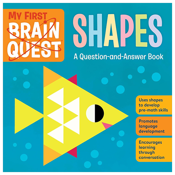 My First Brain Quest - Shapes - A Question-and-Answer Book