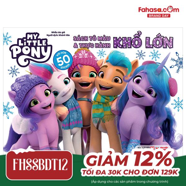 my little pony - sách tô màu & thực hành khổ lớn