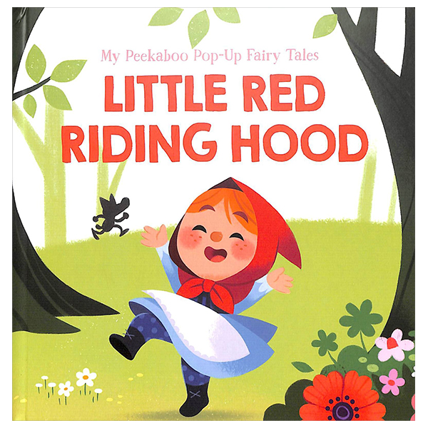 my peekaboo pop-up fairy tales - little red riding hood