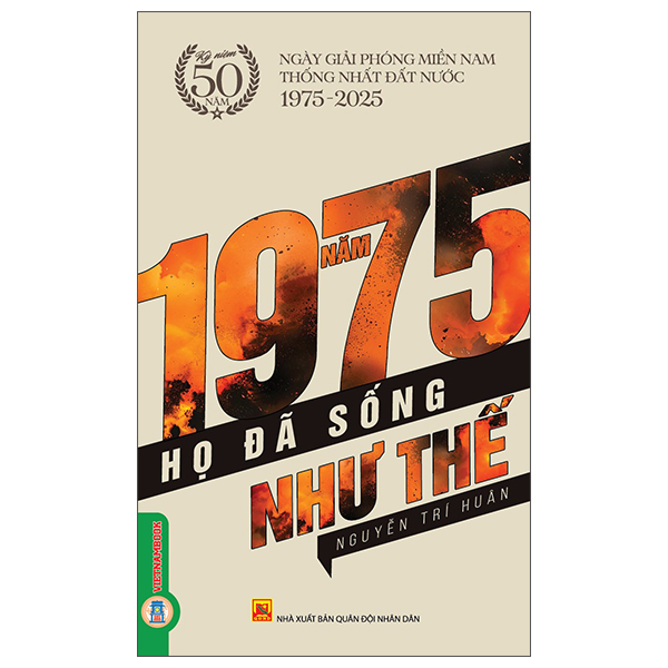 Năm 1975 Họ Đã Sống Như Thế
