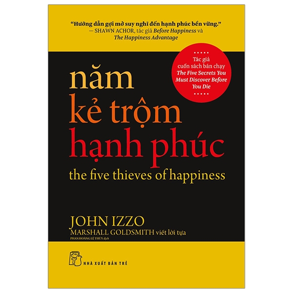 năm kẻ trộm hạnh phúc - the five thieves of happiness