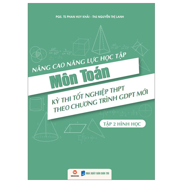 nâng cao năng lực học tập môn toán - kỳ thi tốt nghiệp thpt theo chương trình gdpt mới - tập 2 - hình học