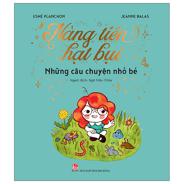 nàng tiên hạt bụi - những câu chuyện nhỏ bé