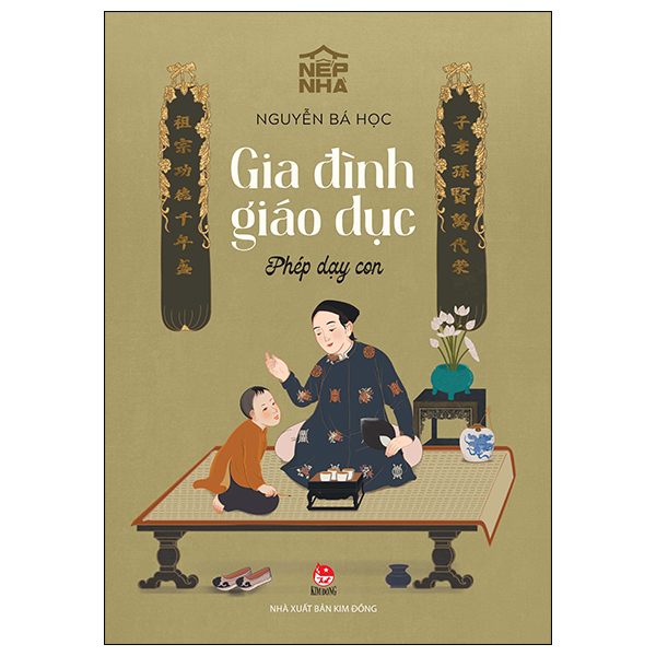 Nep Nha - Gia Dinh Giao Duc - Phep Day Con