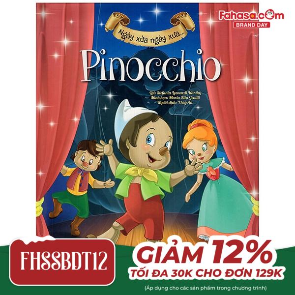 ngày xửa ngày xưa - pinocchio - bìa cứng (tái bản 2023)