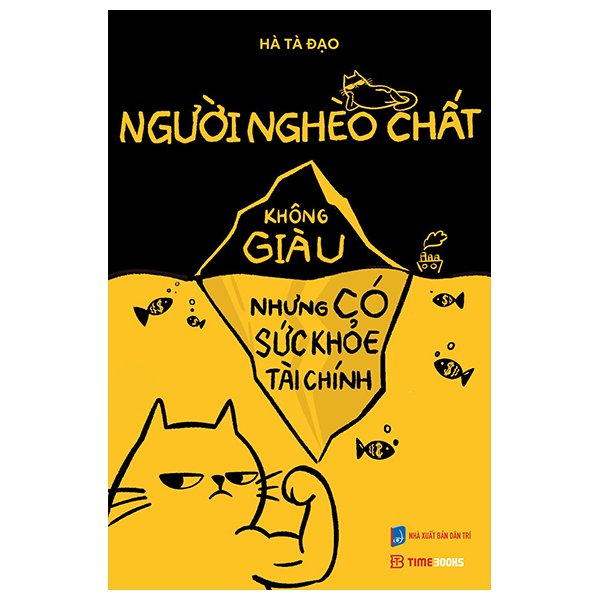 Người Nghèo Chất - Không Giàu Nhưng Có Sức Khỏe Tài Chính