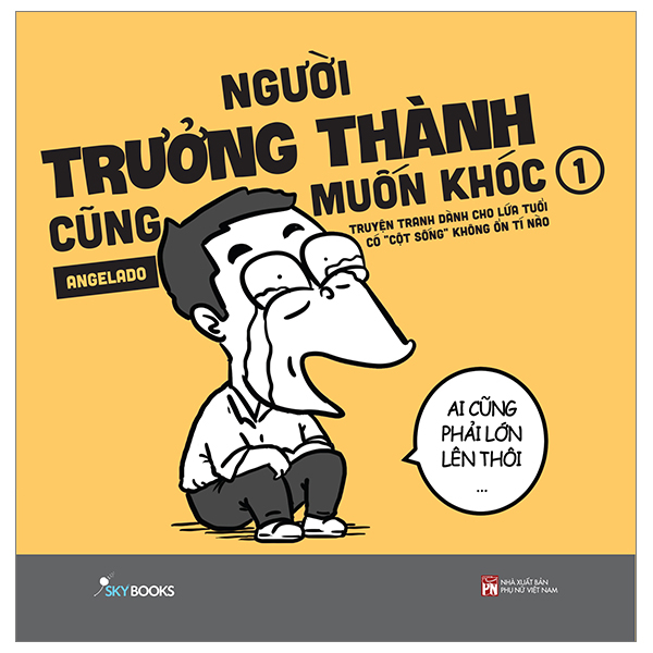 người trưởng thành cũng muốn khóc - tập 1