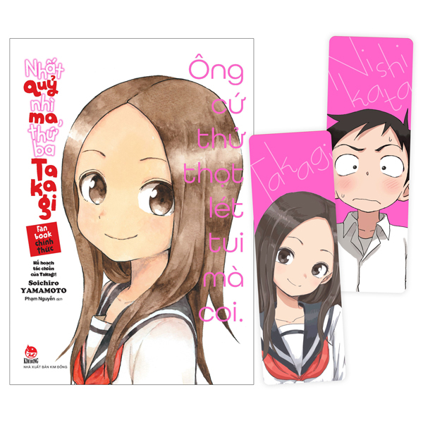 nhất quỷ nhì ma, thứ ba takagi - fanbook chính thức - kế hoạch tác chiến của takagi! - tặng kèm set 2 bookmark