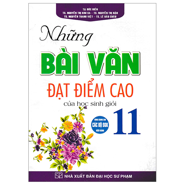 những bài văn đạt điểm cao của học sinh giỏi 11 (dùng chung cho các bộ sgk hiện hành)