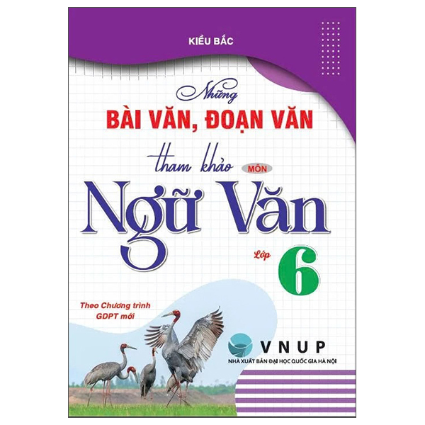 Những Bài Văn, Đoạn Văn Tham Khảo Môn Ngữ Văn Lớp 6