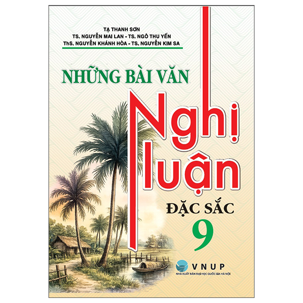 Những Bài Văn Nghị Luận Đặc Sắc 9