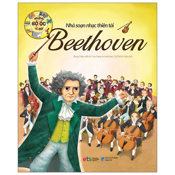 những bộ óc vĩ đại nhà soạn nhạc thiên tài beethoven