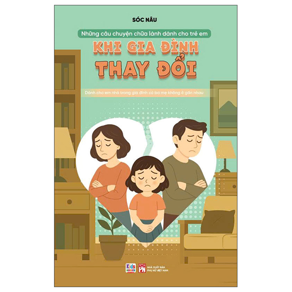 Nhung Cau Chuyen Chua Lanh Danh Cho Hoc Sinh - Khi Gia Dinh Thay Doi