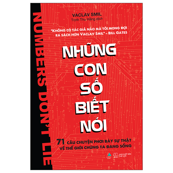 những con số biết nói - 71 câu chuyện phơi bày sự thật về thế giới chúng ta đang sống