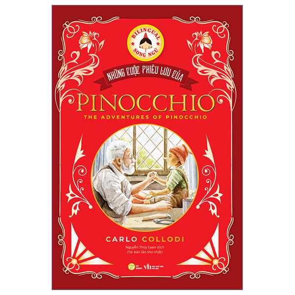 những cuộc phiêu lưu của pinocchio - song ngữ việt-anh (tái bản 2024)