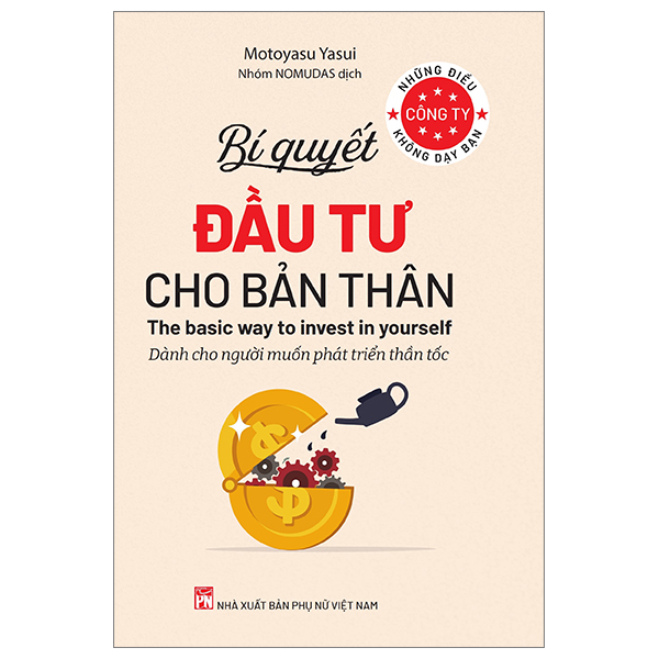 những điều công ty không dạy bạn - bí quyết đầu tư cho bản thân - dành cho người muốn phát triển thần tốc