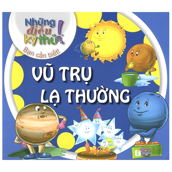 những điều kỳ thú - vũ trụ lạ thường