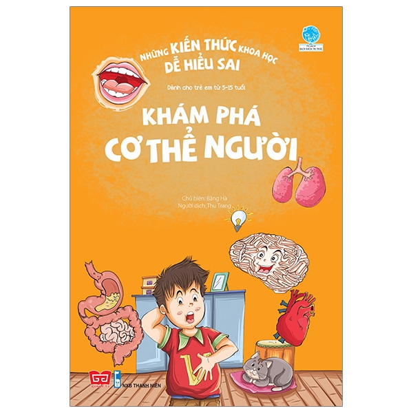 những kiến thức khoa học dễ hiểu sai - khám phá cơ thể người